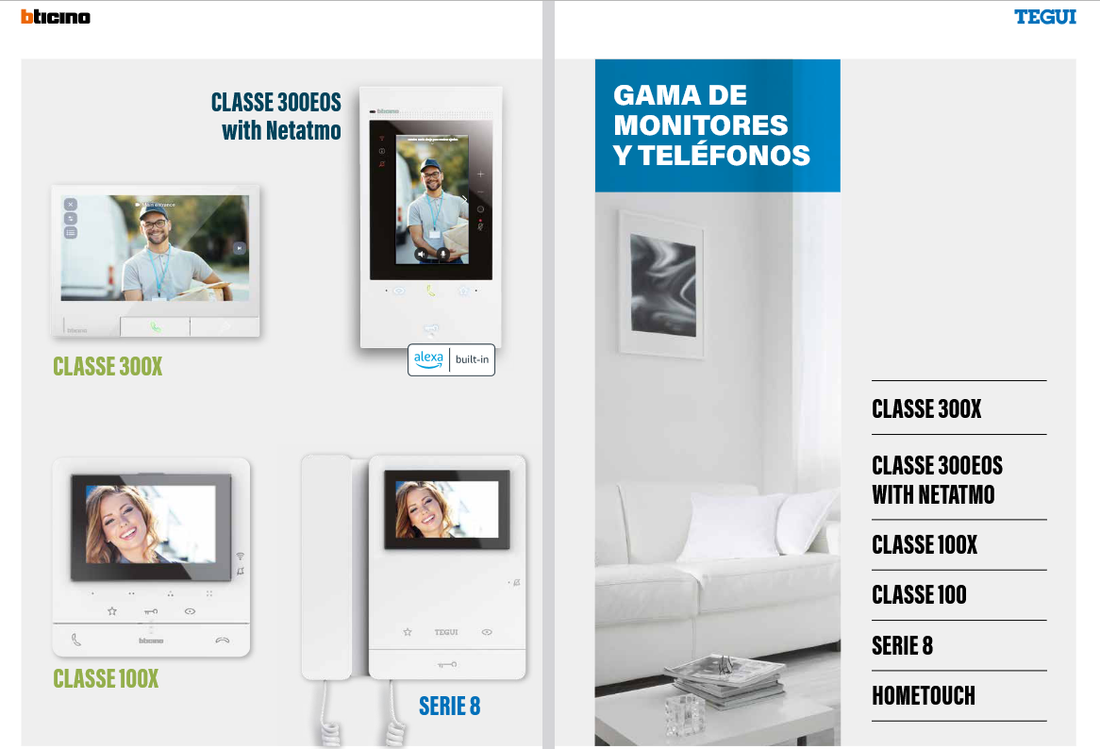 Gama de monitores y teléfonos BTicino Tegui: Classe 300EOS, Classe 300X, Classe 100X, Serie 8